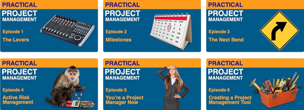 The First Six episodes of the Practical Project Management Podcast