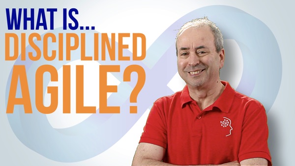 What is Disciplined Agile (DA)? | Video