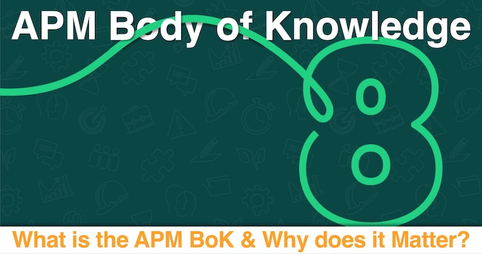 APM Body of Knowledge: What is the APM BoK & Why does it Matter?