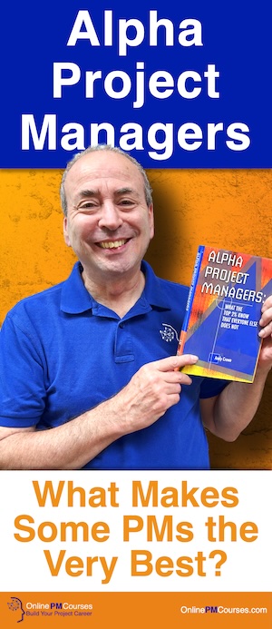 Alpha Project Managers - What Makes Some PMs the Very Best?