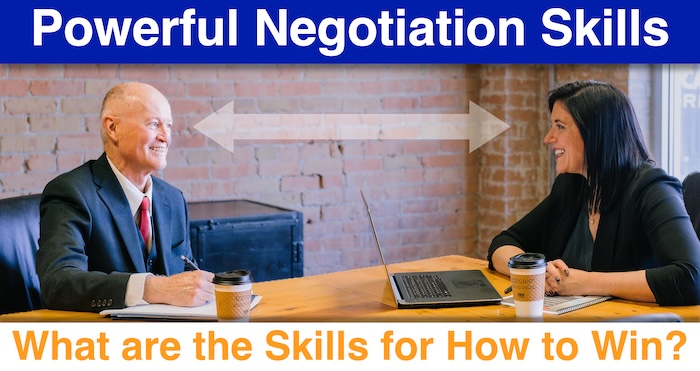 Powerful Negotiation Skills: What are the Skills for How to Win?