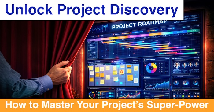 Unlock Project Discovery: How to Master Your Project’s Super Power