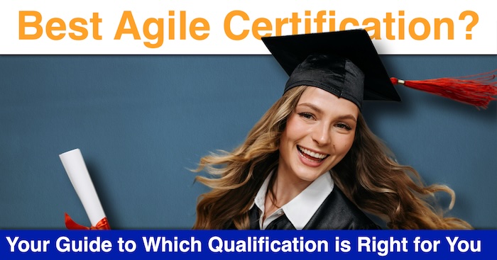 Best Agile Certification? Your Guide to Which Qualification is Right for You